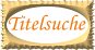 Titelsuche / Archiv